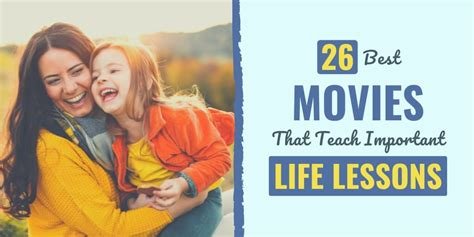 How to Choose Movies That Teach Uplifting Life Lessons