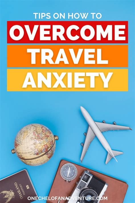 How to Overcome Travel Anxiety and Embrace New Adventures